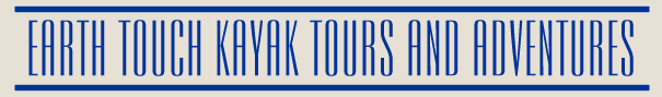 Earth Touch Kayaking Tours and Adventures